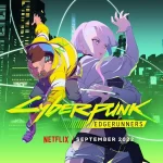 Cyberpunk: Edgerunners พร้อมเข้าฉายบน Netflix 13 กันยายนนี้